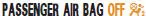 (Beifahrer-Airbag abgeschaltet)